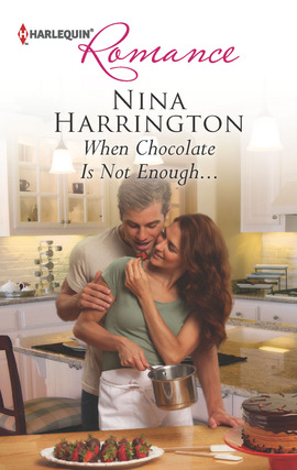 Title details for When Chocolate Is Not Enough... by Nina Harrington - Available